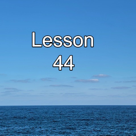 lesson 44