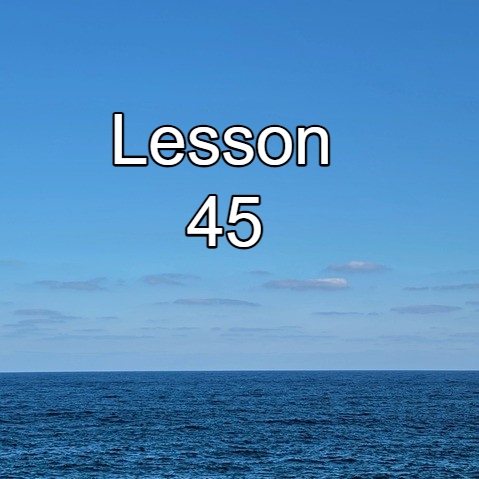 lesson 45