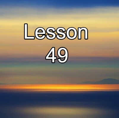 Lesson 49