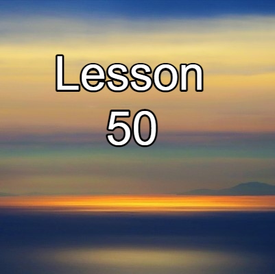 lesson 50