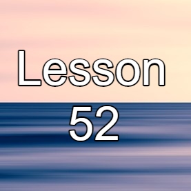 lesson 52