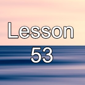 lesson 53