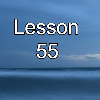 lesson 55