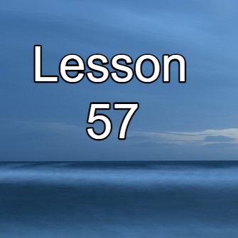 Lesson 57